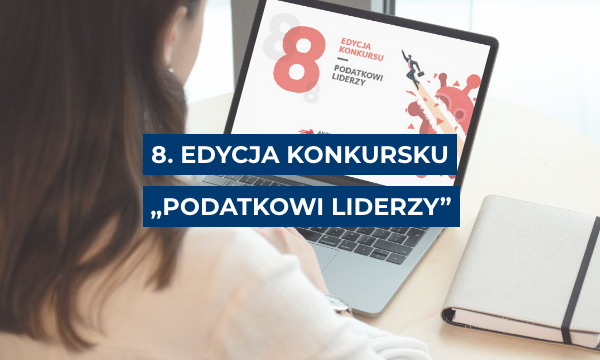 8-edycja-konkursu-ministerstwa-finansow-podatkowi-liderzy 8-edycja-konkursu-ministerstwa-finansow-podatkowi-liderzy