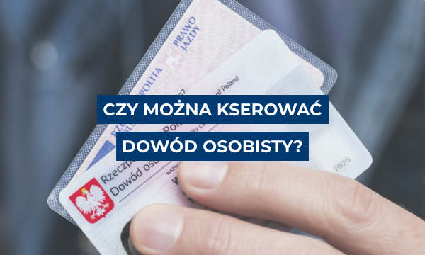 Czy-mozna-kserowac-dowod-osobisty Czy-mozna-kserowac-dowod-osobisty